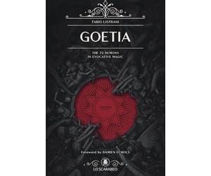 Goetia: The 72 Demons in Evocative Magic