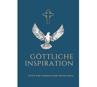 Göttliche Inspiration: Zitate und Ausmalbilder für die Seele