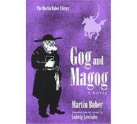 Gog and Magog, Martin Buber Library Ludwig Lewisohn, Martin Buber (Auteur)