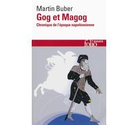 Gog et Magog Chronique de l'époque napoléonienne - Martin Buber - Gallimard - Poche - Essai