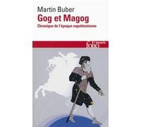 Gog et Magog Martin Buber (Auteur), Jean Hans Loewenson-Lavi (Traduction)