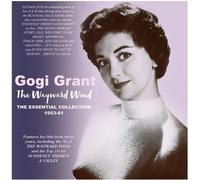 Gogi Grant - The Wayward Wind: The Essential Collection 1955-61 [Cd]