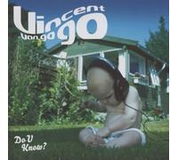 Gogo,Vincent Van - Do U Know [Import]