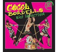 Gogol Bordello - East Infection