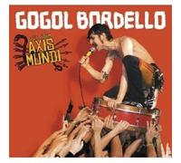 GOGOL BORDELLO - LIVE FROM AXIS MUNDI CD + DVD PUNK INTERNATIONAL NEUF