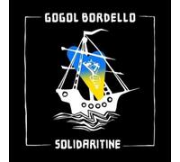 Gogol Bordello – Solidaritine – Vinyle 33 tours jaune – Édition limitée