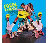Gogol Bordello - Super Taranta-15 Year Anniversary Edition-