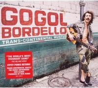 Gogol Bordello - Trans-Continental Hustle by Gogol Bordello [2010] Audio CD