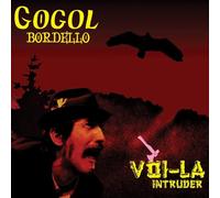 Gogol Bordello - Voi-La Intruder [Import]