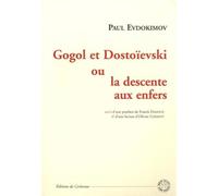 Gogol et Dostoïevski ou la descente aux enfers