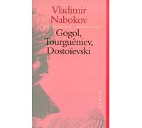 Gogol, Tourguéniev, Dostoïevski