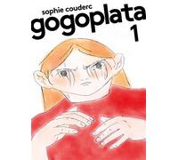 Gogoplata 1 - Sophie Couderc - Magnani - broché - Bande dessinée