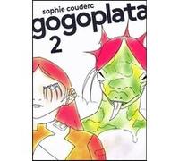 Sophie Couderc – Gogoplata Tome 2 – Bande dessinée – Broché (Magnani)
