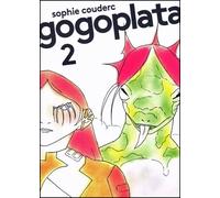 Sophie Couderc – Gogoplata Tome 2 – Bande dessinée – Broché (Magnani)