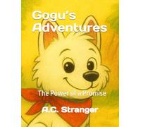 Gogu’s Adventures: The Power of a Promise