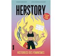GOGUSEY, Anna Wanda - Herstory: Histoire(s) des féminismes (nouvelle édition)