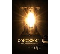 GOHONZON: Read, Understand, Practice
