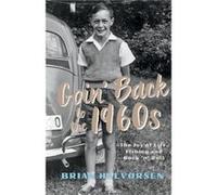 Goin Back to the 1960s by Brian Halvorsen Brian Halvorsen (Auteur)