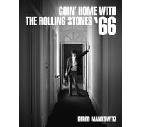 Goin' home with the Rolling Stones '66