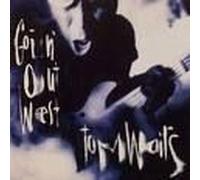 Tom Waits - Goin' Out West