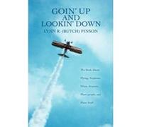 Goin' Up and Lookin' Down lynn R. Butch Pinson (Auteur)