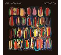 Goineau, Krishna - I Need a Slow [Import]