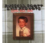 Russell Scott & Red Hots - Going Back Home