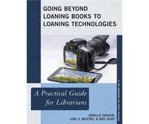 Going Beyond Loaning Books to Loaning Technologies by Eric Kurt Janelle Sander Lori S. Mestre Eric Kurt (Auteur)