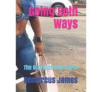 Going Both Ways: The Bisexual Dope Girls