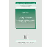 Going concern. Il concetto di continuità aziendale alla luce della pandemia