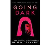 Going Dark by Melissa de la Cruz Melissa de la Cruz (Auteur)