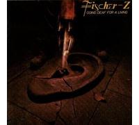 Going Deaf For A Living - Fischer-Z