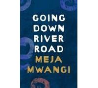 Going Down River Road