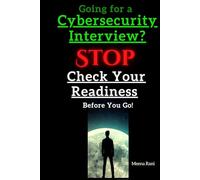 Going for a Cybersecurity Interview? STOP Check Your Readiness Before You Go!