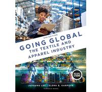 Going Global The Textile and Apparel Industry with STUDIO - Elena E. Karpova - Fairchild Books - ebook (ePub) - Livre