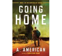 Going Home: A Novel