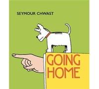 Going Home by Seymour Chwast Seymour Chwast (Auteur)