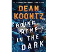 Going Home in the Dark