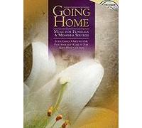 Going Home: Music For Funerals & Memorial Services [With 2 Cd]