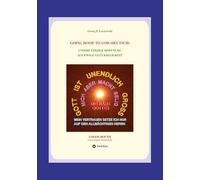 GOING HOME TO GOD (Deutsch): UNSERE EINZIGE HOFFNUNG AUF EWIGE GLÜCKSELIGKEIT