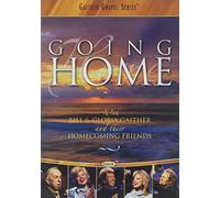 Going Home with Bill and Gloria Gaither and Their Homecoming Friends [Import USA Zone 1]
