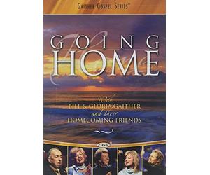 Going Home with Bill and Gloria Gaither and Their Homecoming Friends [Import USA Zone 1]