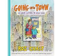 Going into Town: A Love Letter to New York