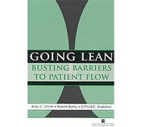 Going Lean, American College of Healthcare Executives Mangement Clifford E. Brubaker, Robert Barry (Auteur)