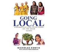 Going Local: Experiences and Encounters on the Road