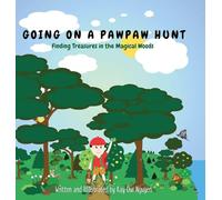 Going on a Pawpaw Hunt: Finding Treasures in the Magical Woods