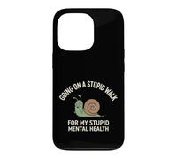 Going on A Stupid Walk for My Stupid Mental Health Coque pour iPhone 13 Pro
