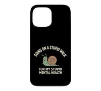 Going on A Stupid Walk for My Stupid Mental Health Coque pour iPhone 13 Pro Max