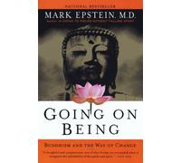 Going on Being: Buddhism and the Way of Change