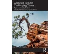 Going On Being In Challenging Times